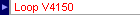 Loop V4150